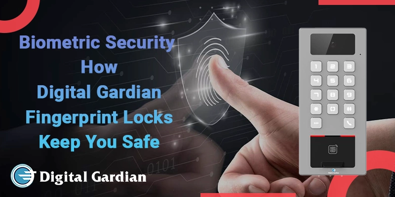 Digital Gardian biometric fingerprint lock for home and office security
