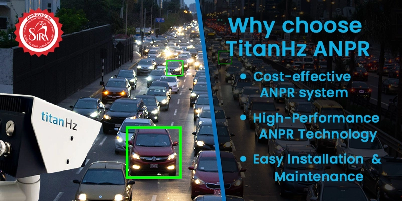 Best price ANPR system in Dubai by TitanHz, SIRA approved and Dubai Police certified