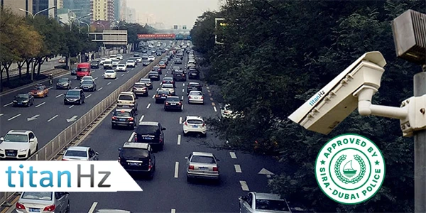 TitanHz ANPR surveillance camera monitoring highway traffic, SIRA and Dubai Police Approved.