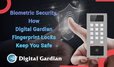 Digital Gardian biometric fingerprint lock for home and office security
