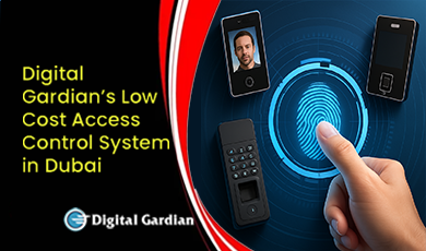 Low-Cost Access Control System in Dubai by Digital Gardian