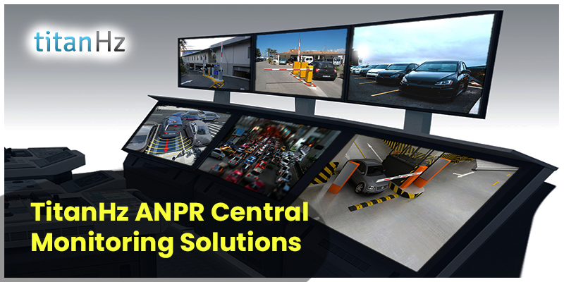 TitanHz AI-Powered ANPR Central Monitoring System.