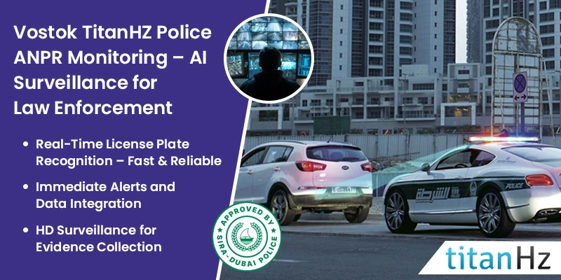 Vostok TitanHz ANPR system for police patrol vehicles, providing AI surveillance, real-time monitoring, and law enforcement support.